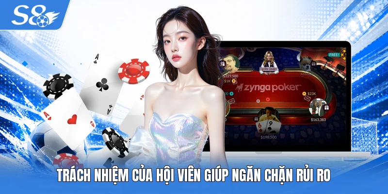 Trách nhiệm của hội viên giúp ngăn chặn rủi ro